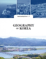 Geography of Korea : The Understanding Korea Series (UKS) 7